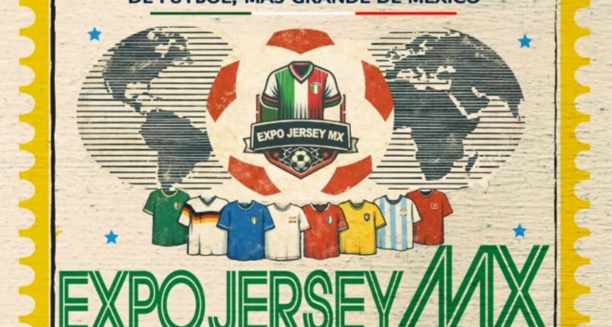 Prepara tus mejores outfits rumbo al Mundial 2026 con la Expo Jersey 2026 en la CDMX. Foto: @expo_jersey_mx/IG