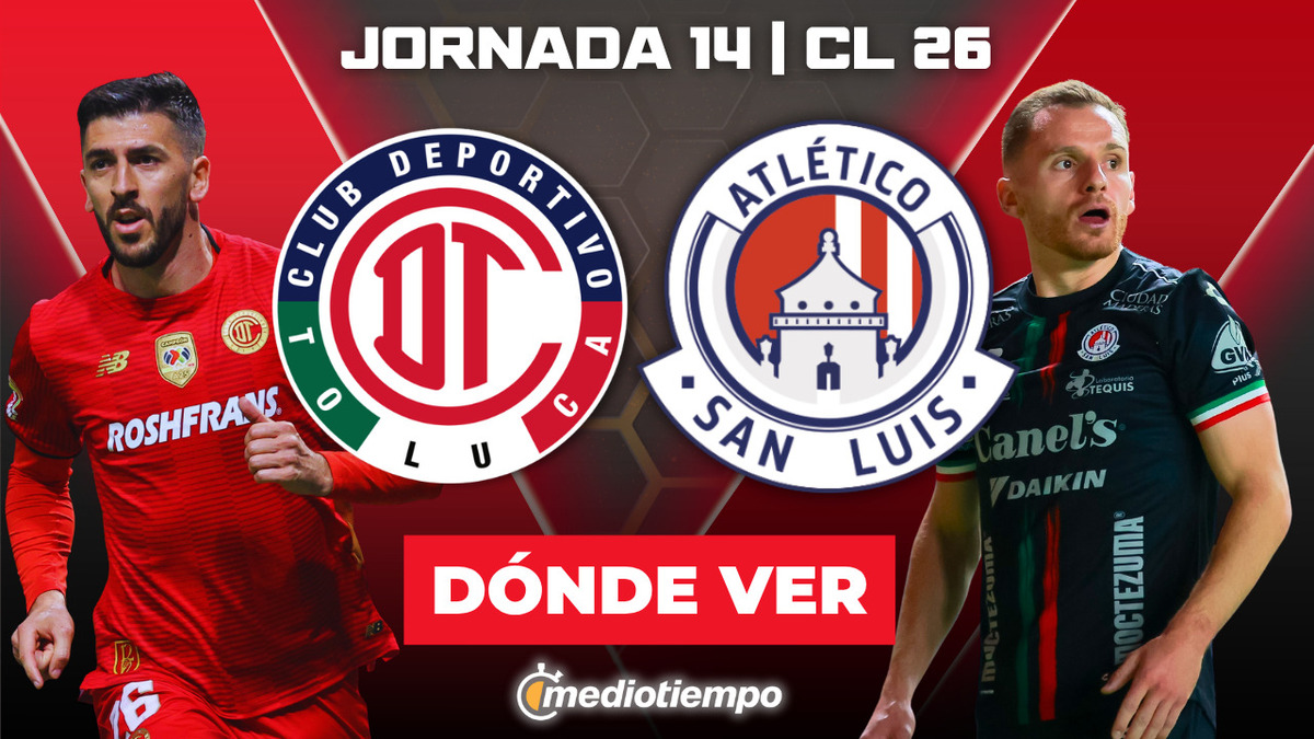 Toluca vs Atlético San Luis Live Stream: How to Watch Liga MX Jornada 14