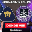 Rivalidades UNAM vs. MazatlánJornada 14 Clausura 2026