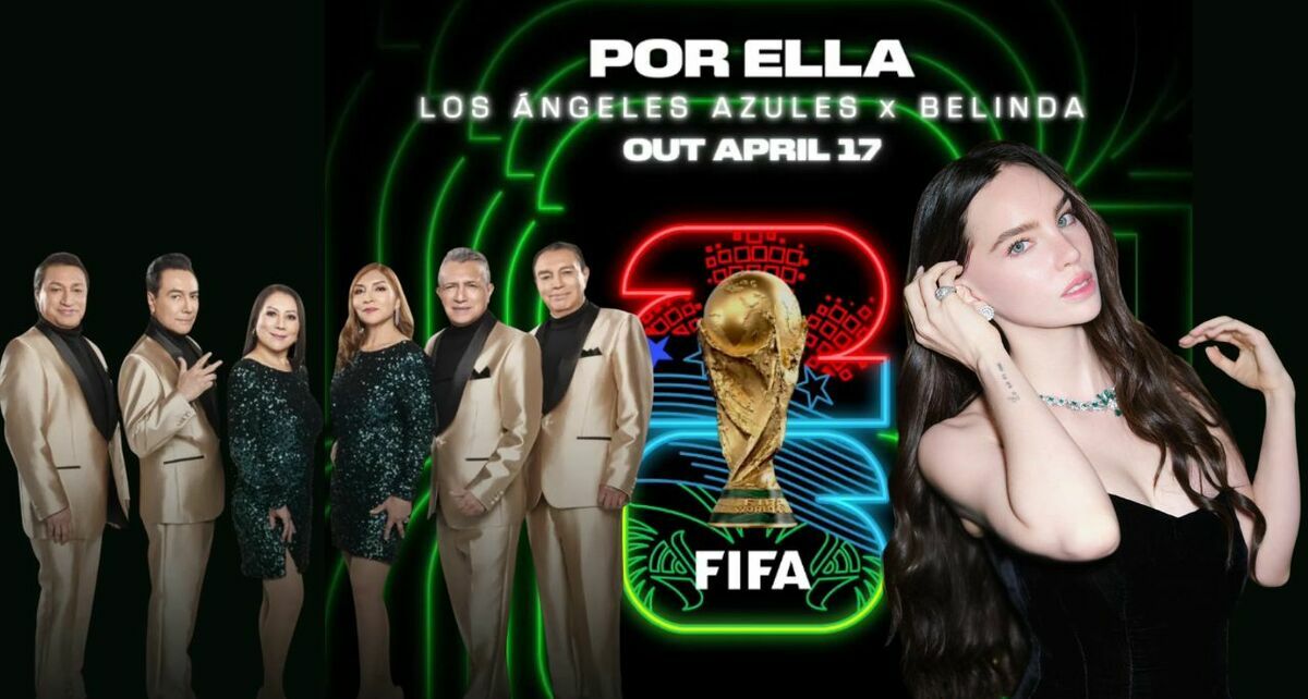 Mundial 2026: Belinda y Los Ángeles Azules preparan estreno que promete ser un hit | Foto: Instragram: angelesazulesmx, fifaworldcup y belindapop