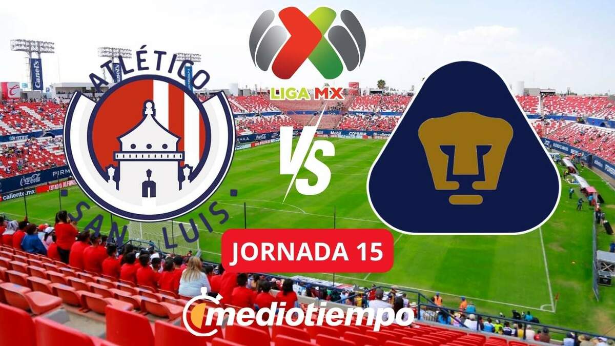 Atlético San Luis vs Pumas ¿Dónde puedo ver el partido de Liga MX?