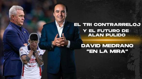 EL TRI CONTRARRELOJ Y EL FUTURO DE ALAN PULIDO | En la Mira con David Medrano