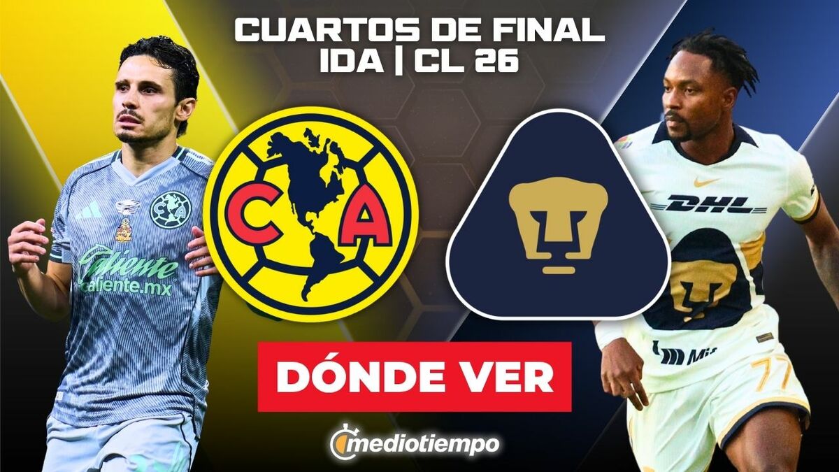 Rivalidad América vs. UNAM Cuartos de Final Ida Clausura 2026