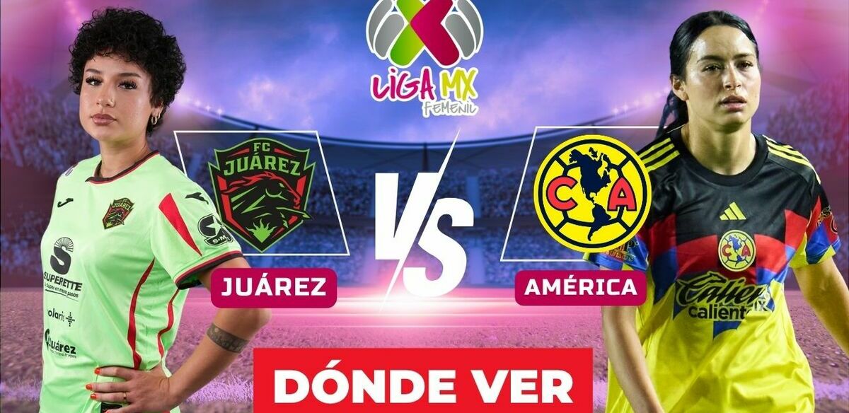 Consulta la previa de FC Juárez vs. América para ver EN VIVO Cuartos de Final Ida Clausura 2026.