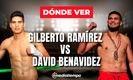 Zurdo Ramírez vs. David Benavidez EN VIVO.