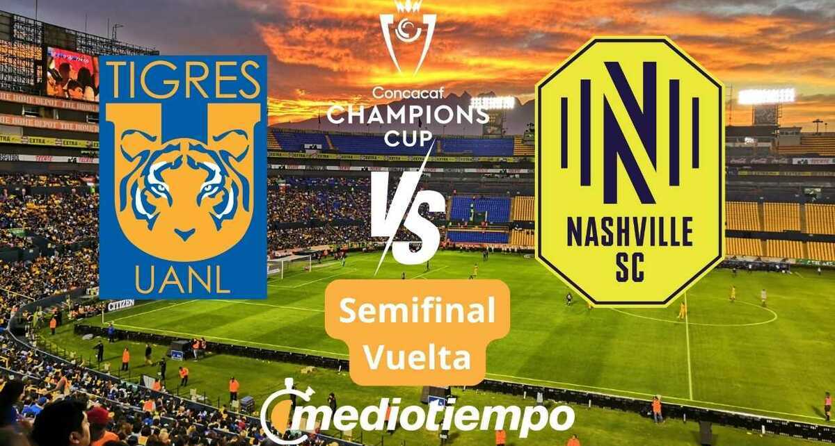 Tigres vs Nashville Vuelta Semifinal de la Concachampions 2026 (FOTO: Especial)