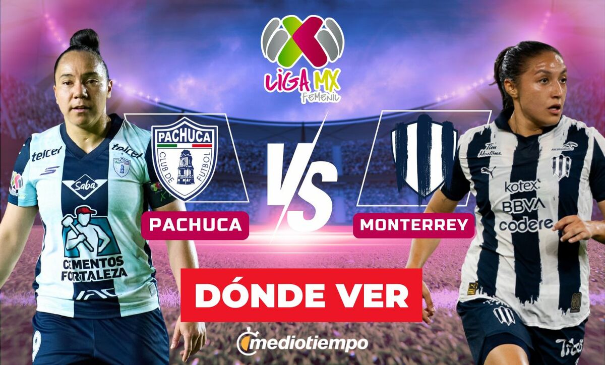 Dónde ver Pachuca vs Monterrey EN VIVO: Semifinal Liga MX Femenil 2026