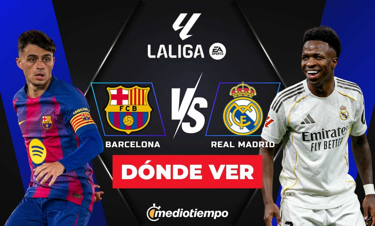 Barcelona vs. Real Madrid: horario y canal de partido LaLiga 2026. (FOTO: Especial).
