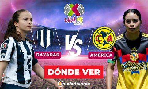 Rayadas vs. América: horario y canal Final de Ida Liga MX Femenil 2026. (Especial).