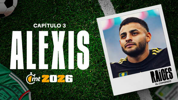 #Raíces: La vida de Alexis Vega | Capítulo 3: El renacer del "hijo pródigo" en Toluca