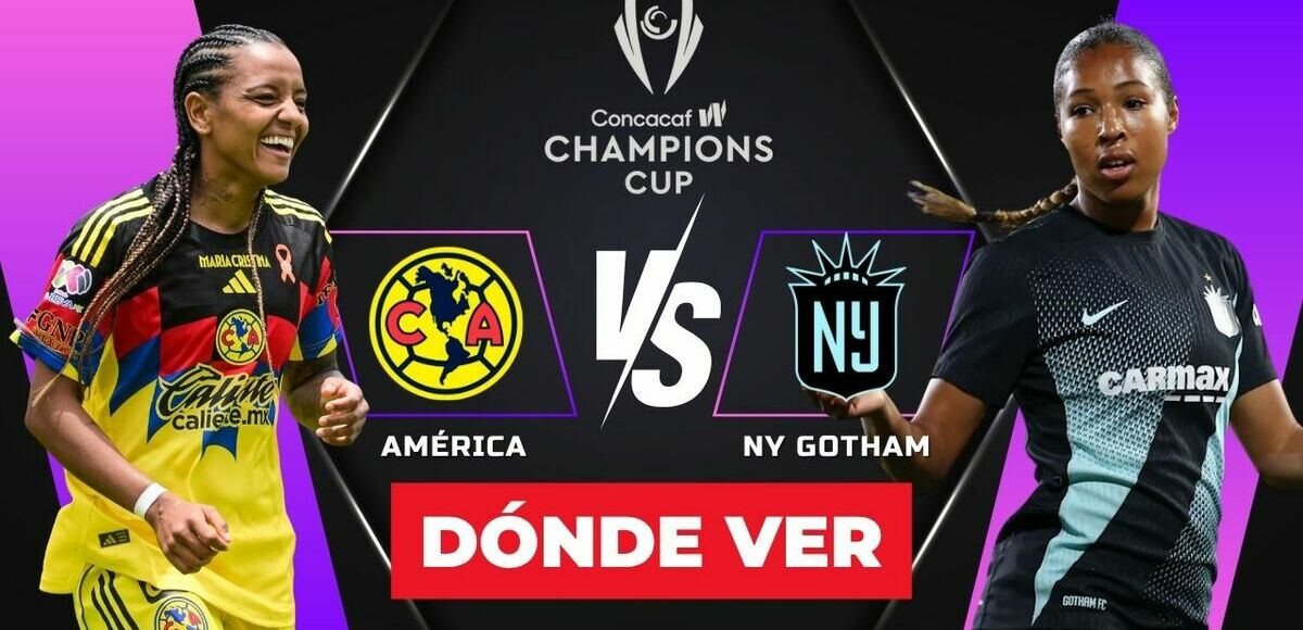 Consulta la previa de América vs. NY Gotham para ver EN VIVO Concacaf W Champions Cup 2026.