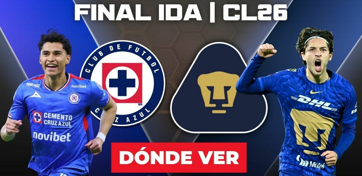 Rivalidad Cruz Azul vs. UNAM Final Ida Clauaura 2026