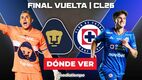 Rivalidad UNAM vs. Cruz Azul Final Vuelta Clausura 2026