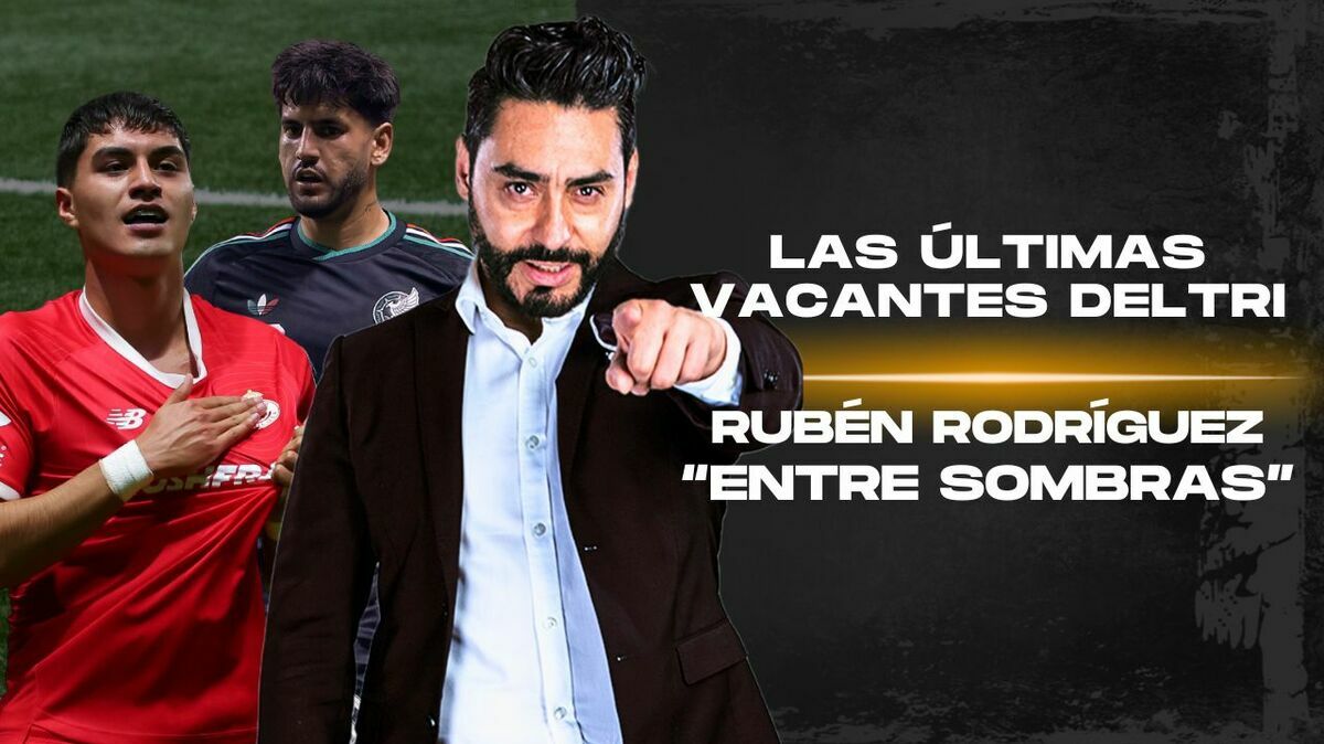 ¿QUIÉN SE SUBE AL TRI?  La última vacante al Mundial y lo que pide Efra para quedarse en Pumas