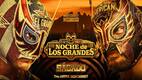 La Noche de los Grandes se realiza este sábado en la Arena Monterrey (Cortesía AAA)
