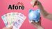 Retiro de Afore: edad, requisitos y pasos para cobrar tus ahorros sin problemas. (Canva y Especial).