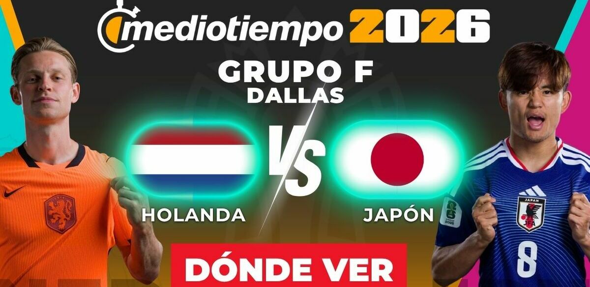 Consulta la previa de Países Bajos vs. Japón para ver EN VIVO Fecha 1 Mundial 2026.