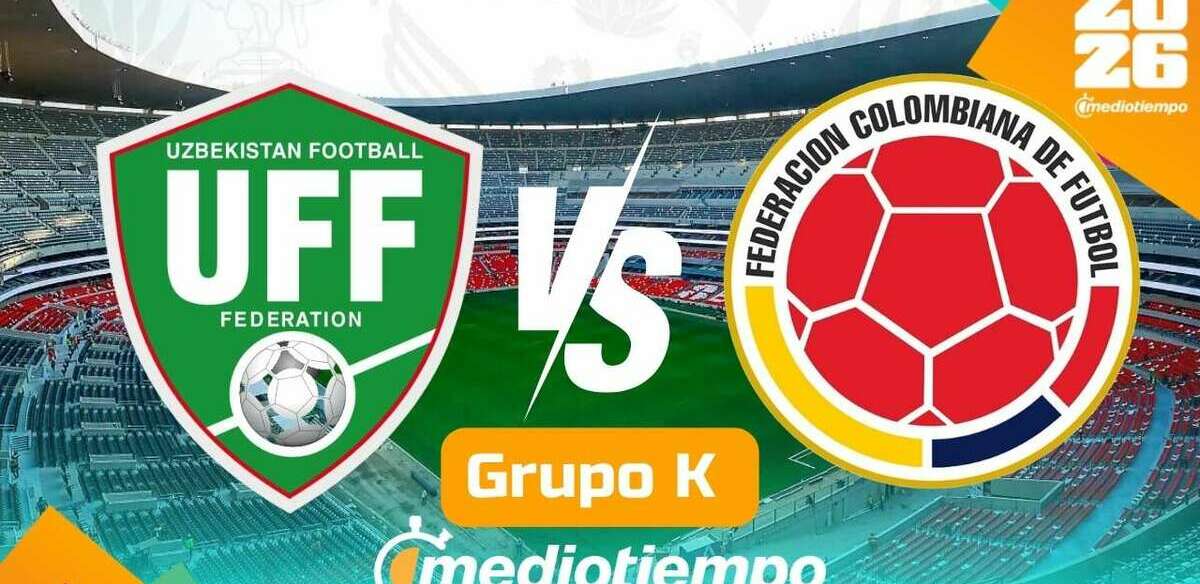 Mundial 2026 Uzbekistán vs Colombia Frupo K Fase de Grupos (FOTO: Especial)