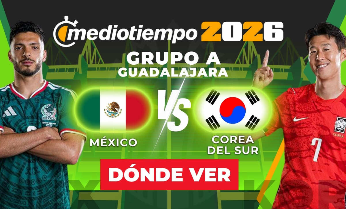 México vs. Corea del Sur: horario y canal de partido Copa Mundial 2026. (Especial).