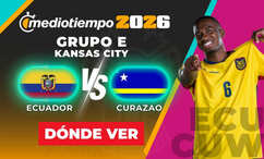 Ecuador vs. Curazao: horario y canal de partido Mundial 2026. (Especial).