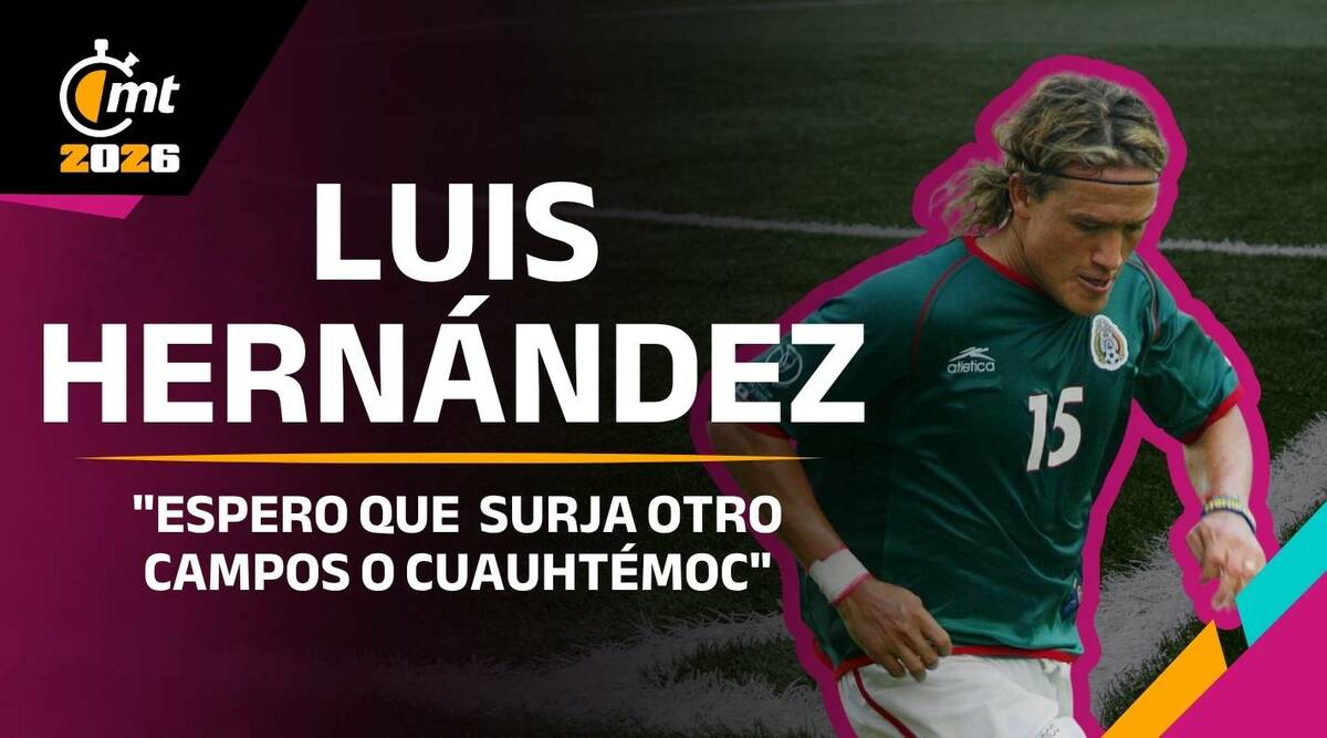 Luis Hernández: "Espero que México se salga del guión y surja otro Campos o Cuauhtémoc"