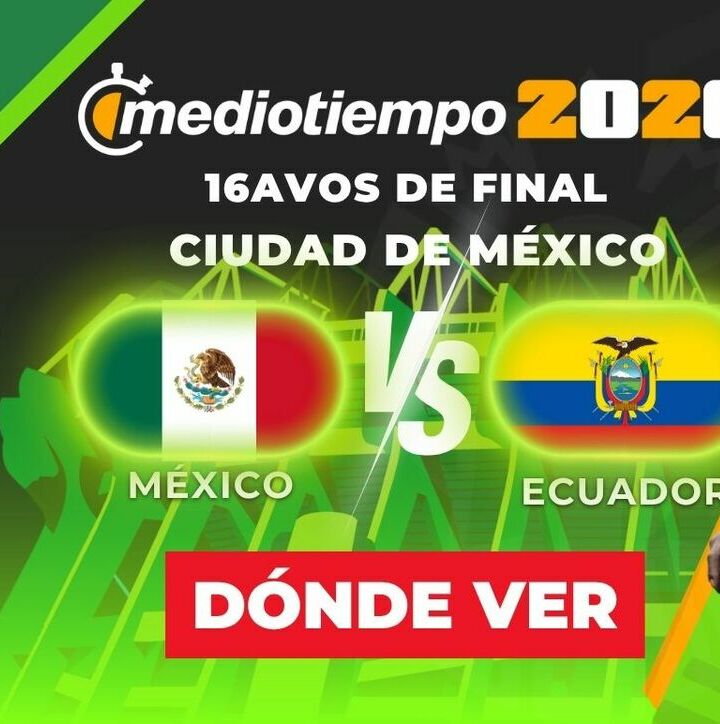 México vs. Ecuador: horario y canal de partido 16avos de Final Copa Mundial 2026. (Especial).