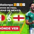 Consulta la previa de México vs. Inglaterra para ver EN VIVO Octavos de Final del Mundial 2026.