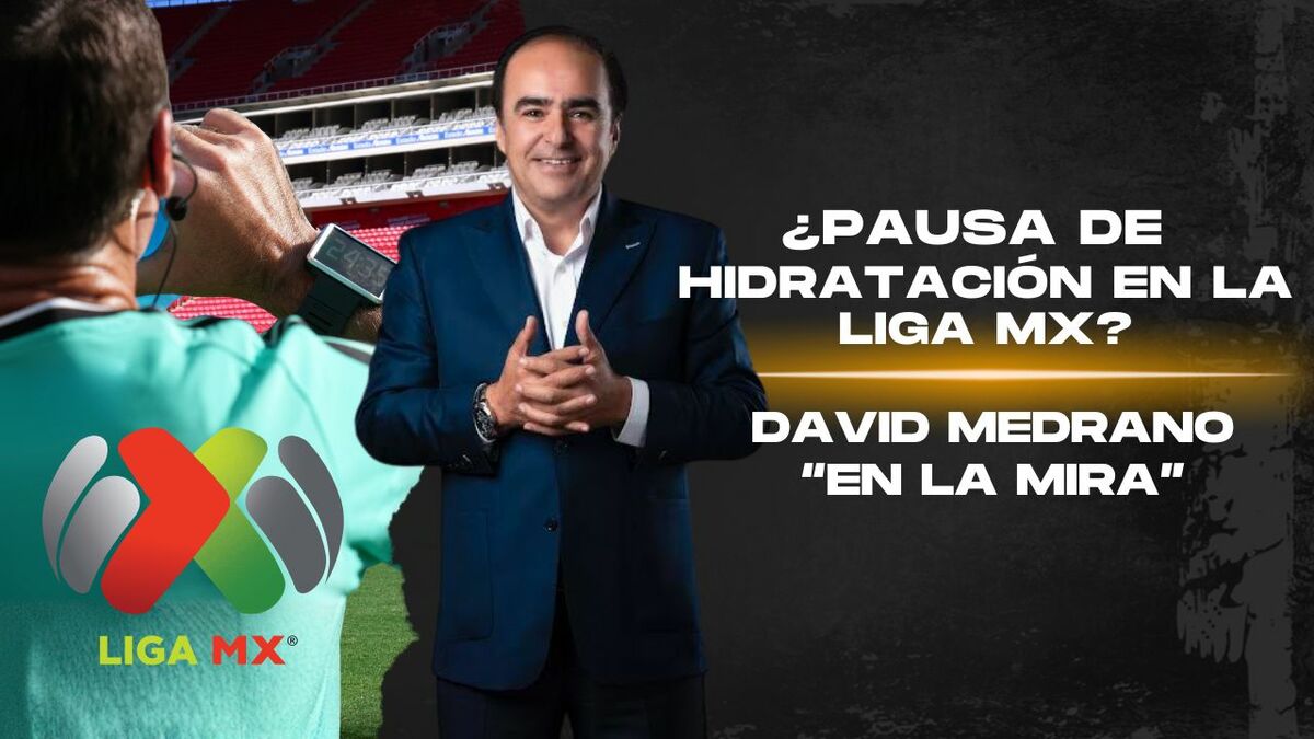¿La pausa de rehidratación llega a la Liga MX? | #Enlamira con David Medrano