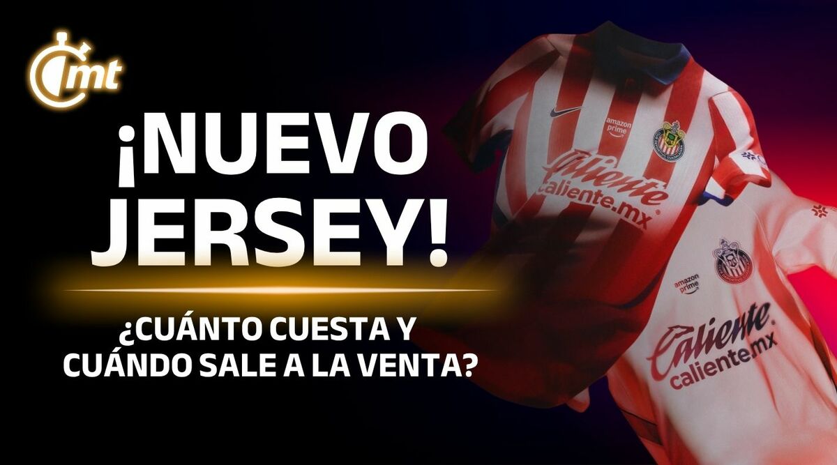 Chivas presenta NUEVO jersey ¿Cuanto cuesta y cuando sale a la venta?