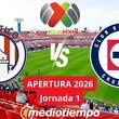 Apertura 2026 Atlético San Luis vs Cruz Azul Jornada 1 Liga MX (FOTO: Especial)