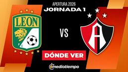 Dónde Ver León vs. Atlas Jornada 1 Apertura 2026