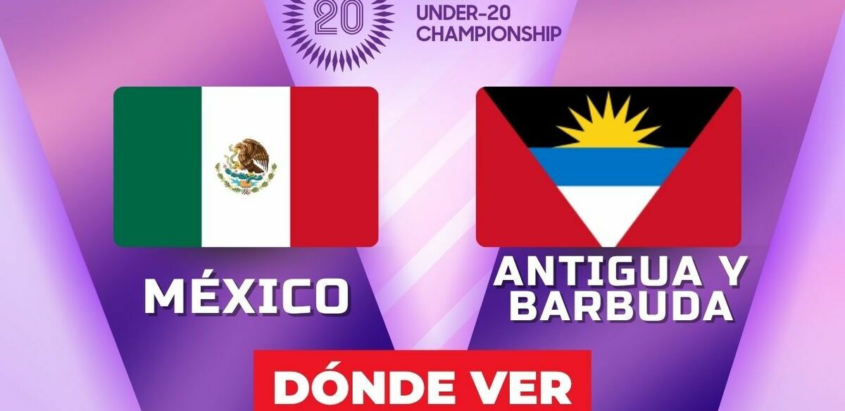Consulta la previa de México vs. Antigua y Barbuda Sub-20 para ver EN VIVO partido Campeonato de Concacaf 2026.