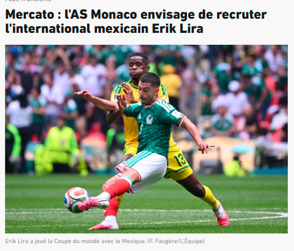 L'Equipe informa sobre el posible fichaje de Erik Lira por el AS Mónaco.