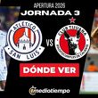 Donde Ver Atlético de San Luis vs. Tijuana Jornada 3 Apertura 2026