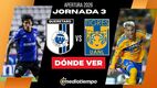 Donde Ver Querétaro vs. Tigres Jornada 3 Apertura 2026