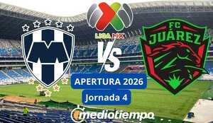 Apertura 2026 Monterrey vs FC Juárez Jornada 4 Liga MX (FOTO: Especial)