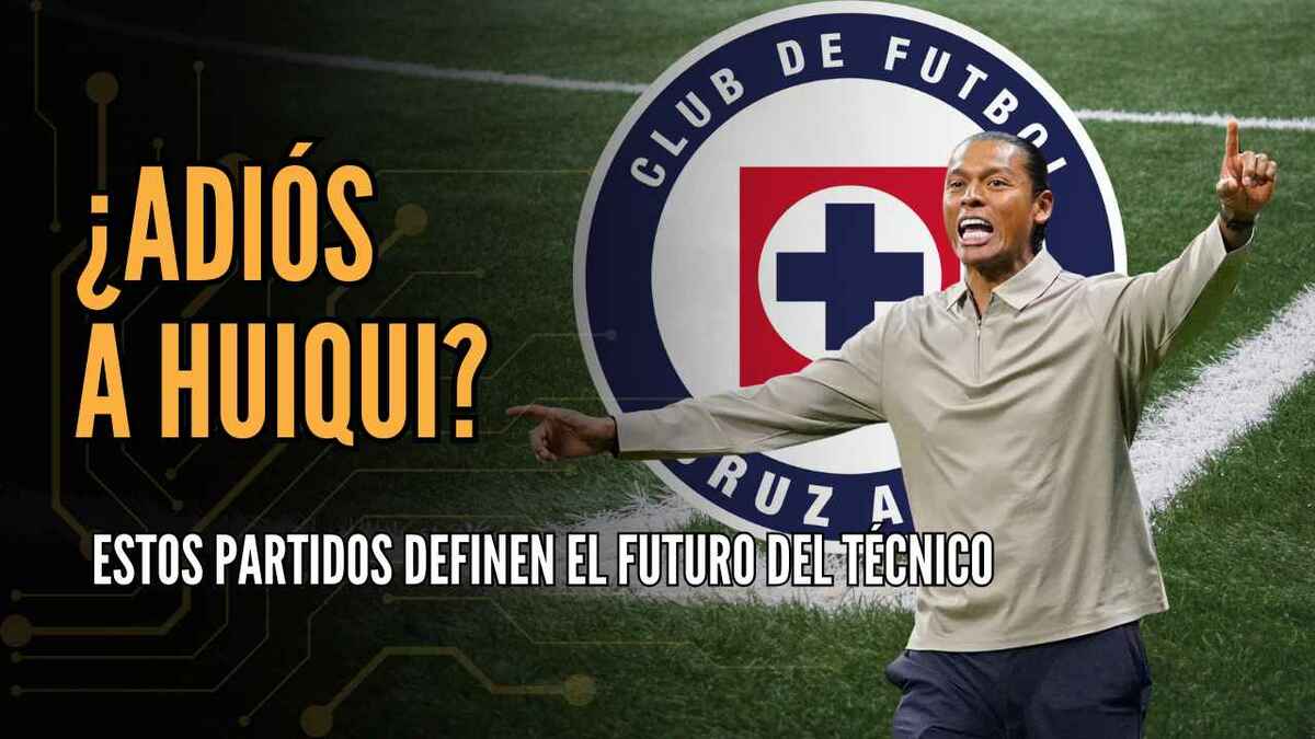 ¿ADIÓS A HUIQUI? 