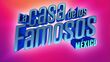 La Casa de los Famosos México 2026