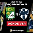 Rivalidad León vs. Monterrey Jornada 5 Apertura 2026
