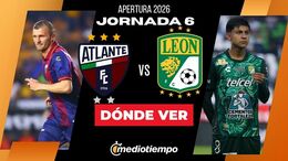 Rivalidad Atlante vs. León Jornada 6 Apertura 2026