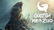 Godzilla vuelve en 'Minus Zero'.