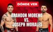 ¿Dónde ver Brandon Moreno vs. Joseph Morales?