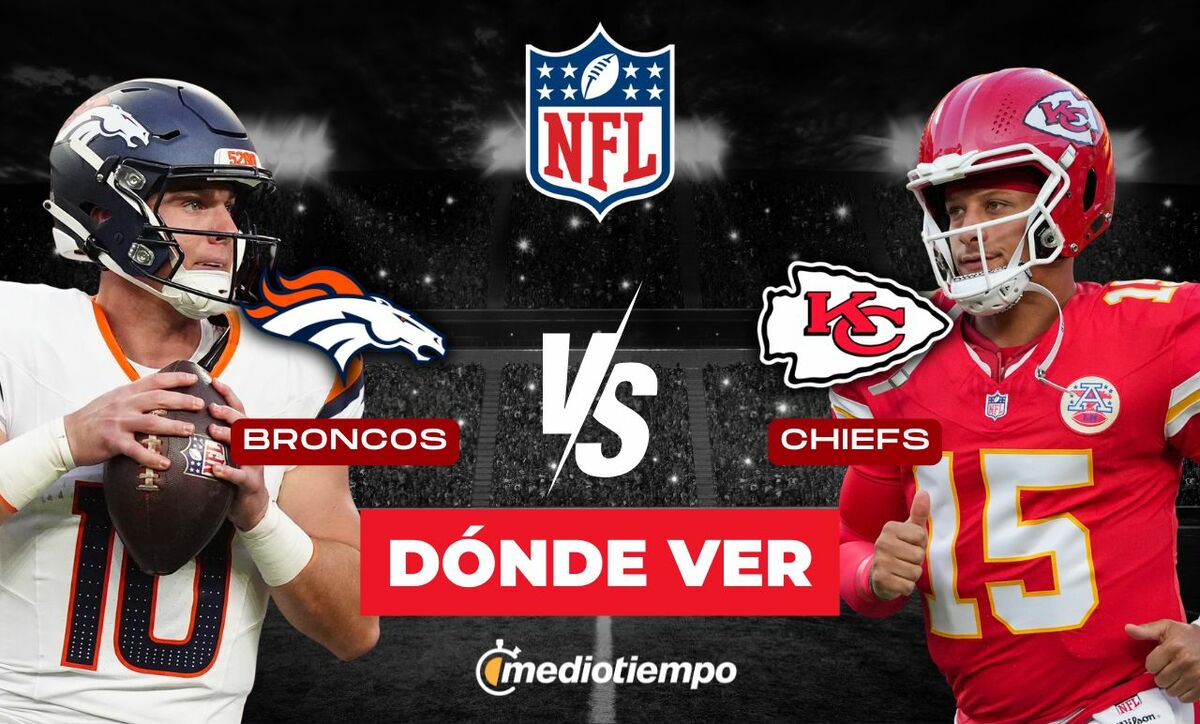 Broncos vs. Chiefs: horario y canal Semana 1 NFL 2026 Monday Night Football. (Reuters y Especial).