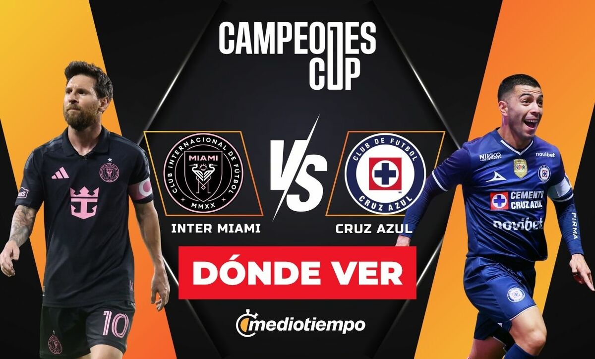 Inter Miami vs. Cruz Azul: horario y canal EN VIVO Campeones Cup 2026. (Foto: Especial).