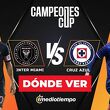 Inter Miami vs. Cruz Azul: horario y canal EN VIVO Campeones Cup 2026. (Foto: Especial).