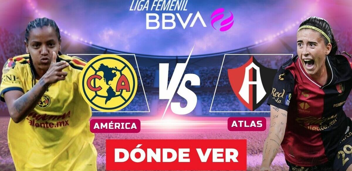 América vs. Atlas: horario y canal de partido J8 Apertura 2026 Liga Femenil. (Especial).