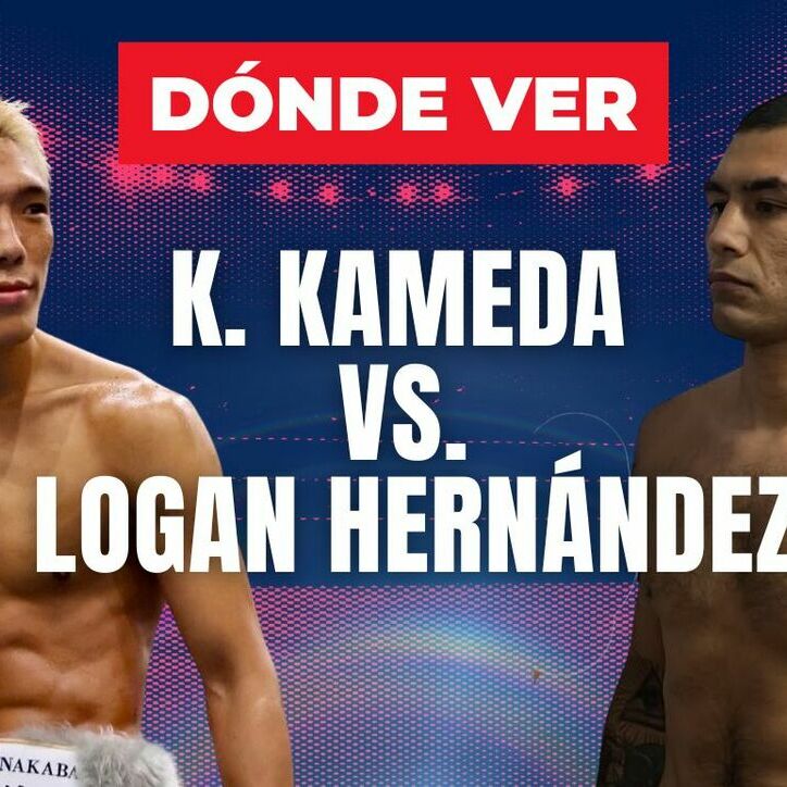 ¿Dónde ver Kameda vs. Logan Hernández?