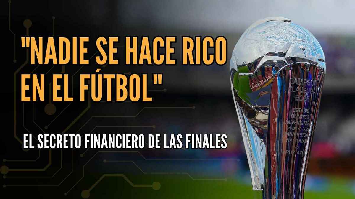 "NADIE SE HACE RICO EN EL FÚTBOL" El secreto de las finales | #ConexiónMT