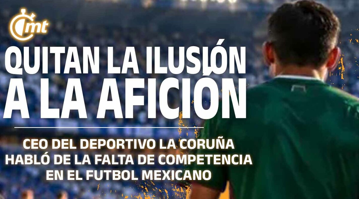 ‘Es difícil entender que no haya ascenso y descenso en México’