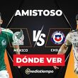 México vs. Chile: horario y canal EN VIVO partido amistoso 2026. (Especial).